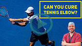 Can you cure tennis elbow?
